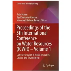 Proceedings of the 5th International Conference on Water Resources (ICWR) - Volume 1, Fachbücher