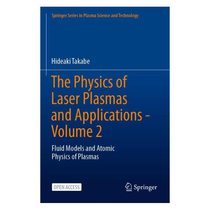 Springer Takabe:The Physics of Laser Plasmas and (Englisch, Hideaki Takabe) (64896256)