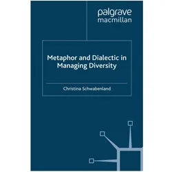 Metaphor and Dialectic in Managing Diversity, Fachbücher von C. Schwabenland