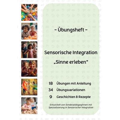 Übungsheft 'Sensorische Integration' – Spielerische Förderung aller Sinne Ihres Kindes, Taschenbuch von Timo Schmid, Epubli, 978-3-8187-6670-2