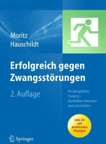 Steffen Moritz - Erfolgreich gegen Zwangsstörungen: Metakognitives Training - Denkfallen erkennen und entschärfen - Preis vom 09.10.2026 07:28:09 h