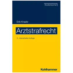 Arztstrafrecht, Fachbücher von Erik Kraatz
