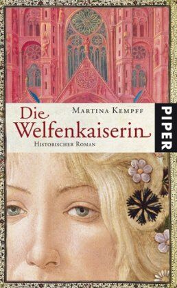 Martina Kempff - Die Welfenkaiserin: Historischer Roman - Preis vom 04.10.2026 03:51:26 h