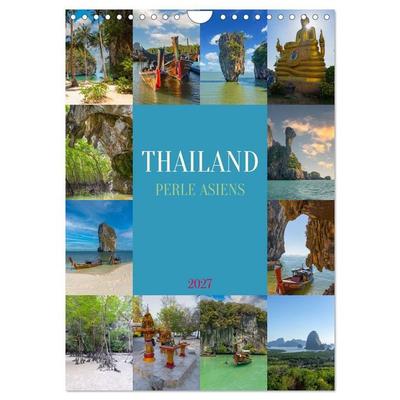 Thailand - Perle Asiens (Wandkalender 2027 DIN A4 hoch), CALVENDO Monatskalender