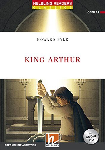 Howard Pyle - King Arthur, mit 1 Audio-CD: Helbling Readers Classics / Level 1 (A1) - Preis vom 12.10.2026 11:37:12 h