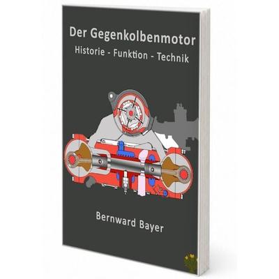 Der Gegenkolbenmotor, Taschenbuch von Bernward Bayer, GRIN, 978-3-389-15189-1