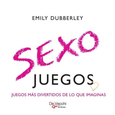 Sexo juegos. Juegos más divertidos de lo que imaginas - Emily Dubberley, Audio, 9798894056913