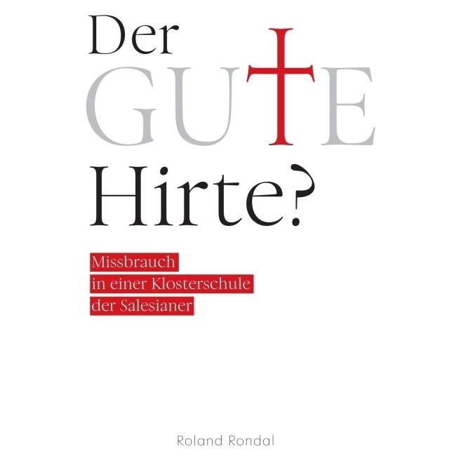 Bod Rondal:Der gute Hirte? (Deutsch, Hardcover, Roland Rondal) (67811187)
