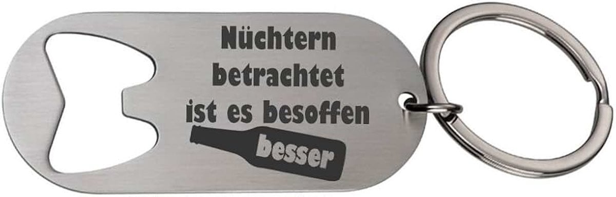 Sleutelhanger en flesopener met gravure Nüchtern View ist es besoffen beter voor vader
