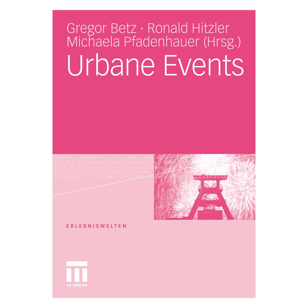 VS Urbane Events (Deutsch, Softcover, Gregor Betz, Michaela Pfadenhauer, Ronald Hitzler) (35139149)