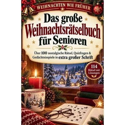 Das große Weihnachtsrätselbuch für Senioren, Taschenbuch von Rose Lim, Bookmundo, 978-94-039-5372-4