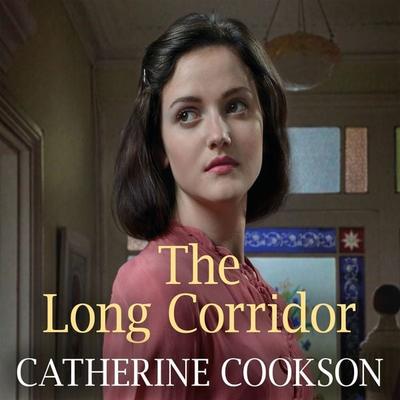 The Long Corridor - Catherine Cookson, Audio, 9781399134088