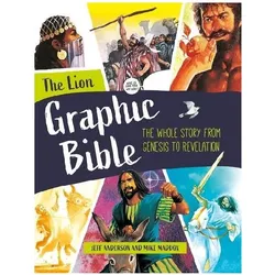 The Lion Graphic Bible: The whole story from Genesis to Revelation, Kinderbücher von Jeff Anderson, Mike Maddox