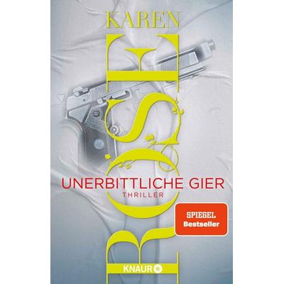 Unerbittliche Gier, Taschenbuch von Karen Rose, Knaur, 978-3-426-56728-9