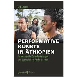 Performative Künste in Äthiopien, Fachbücher von Grit Köppen