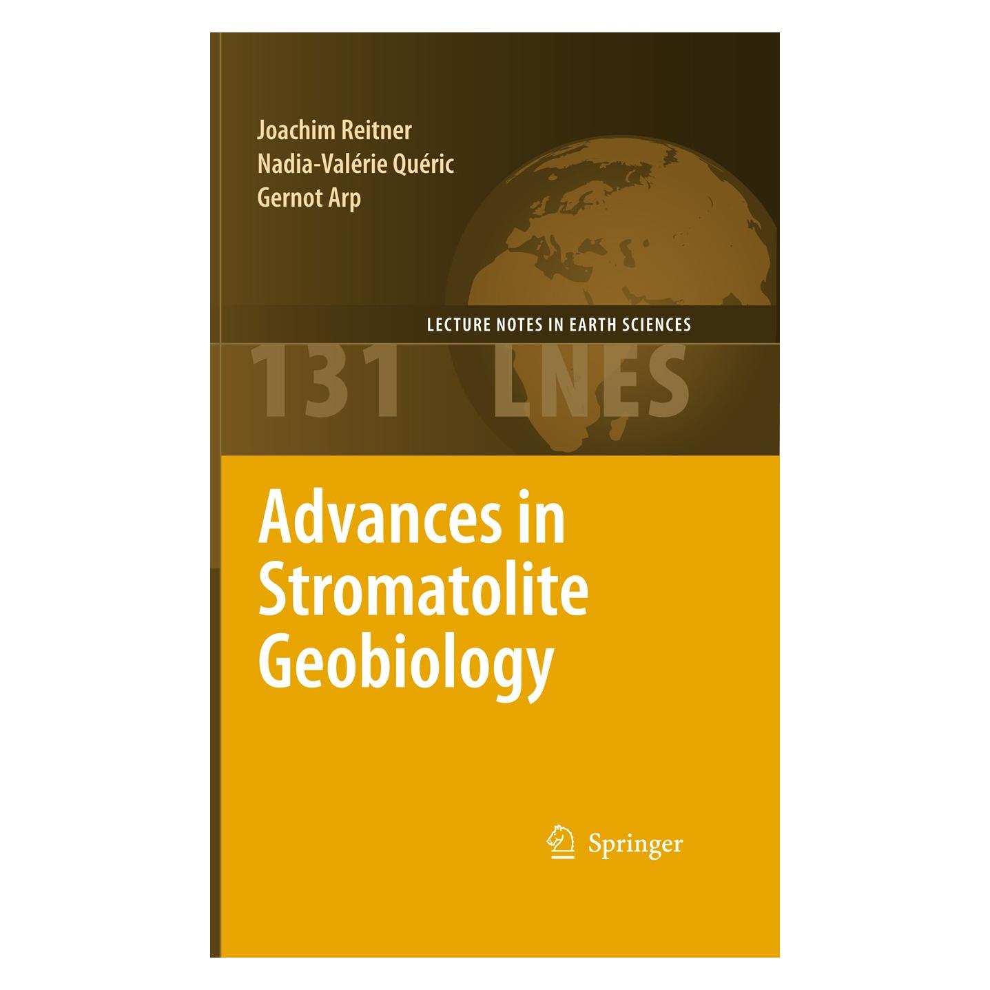 Springer Advances in Stromatolite Geobiology (Englisch, Hardcover, Gernot Arp, Joachim Reitner, Nadia-Valérie Quéric) (9783642104145)