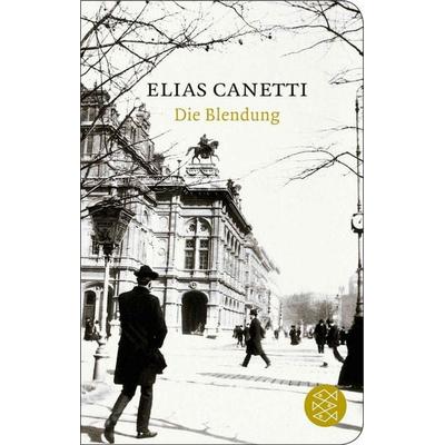 Die Blendung, Gebundene Ausgabe von Elias Canetti, Fischer Taschenbuch Verlag, 978-3-596-51225-6