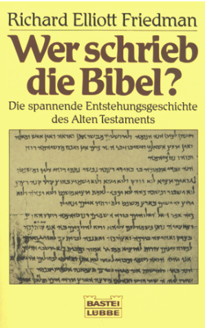 Friedman, Richard E. - Wer schrieb die Bibel? - Preis vom 09.10.2026 07:28:09 h
