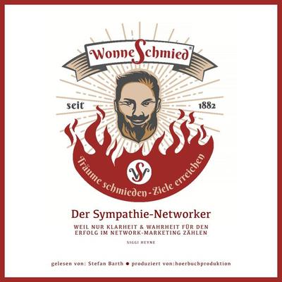 Der Sympathie-Networker - Siggi Heyne, Audio, 9783689833794