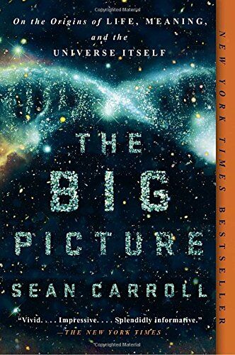 Sean Carroll - The Big Picture: On the Origins of Life, Meaning, and the Universe Itself - Preis vom 09.10.2026 07:28:09 h