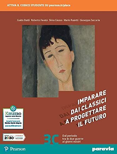 Imparare dai classici a progettare il futuro. Con Competenti in comunicazione. Per le Scuole superiori. Con e-book. Con espansione online (Vol. 3) - Preis vom 16.10.2026 11:41:07 h