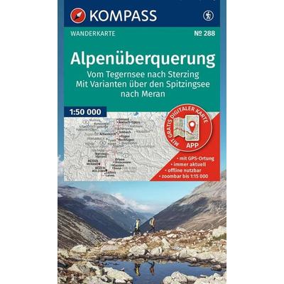 KOMPASS Wanderkarte 288 Alpenüberquerung, vom Tegernsee nach Sterzing, mit Varianten über den Spitzingsee nach Meran 1:50.000, Sonstige von , KOMPASS