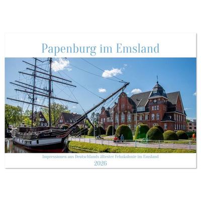 Papenburg im Emsland (Wandkalender 2026 DIN A3 quer), CALVENDO Monatskalender