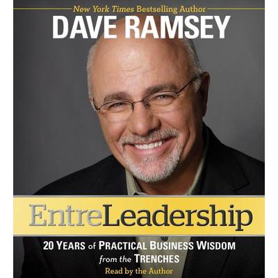 EntreLeadership: 20 Years of Practical Business Wisdom from the Trenches - Dave Ramsey, CD, 9781442340558