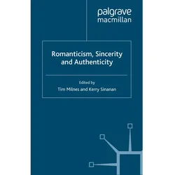 Romanticism, Sincerity and Authenticity, Fachbücher