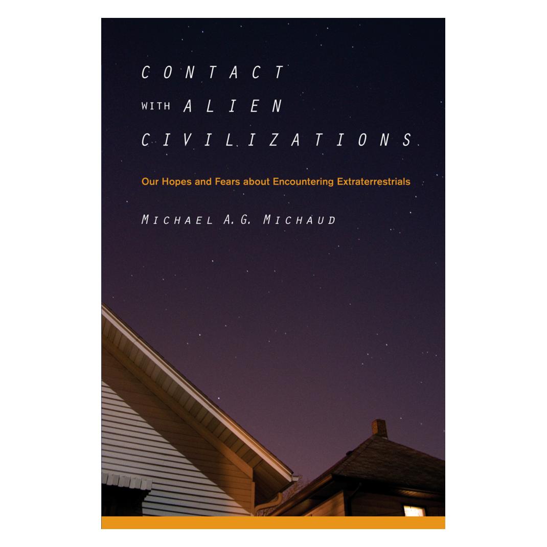 Springer Contact with Alien Civilizations (Englisch, Softcover, Michael Michaud) (55383131)