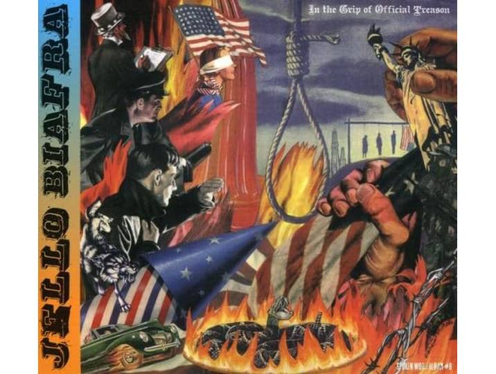 Jello Biafra - In The Grip Of Official Treason