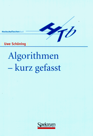 Uwe Schöning - Algorithmen - kurz gefasst - Preis vom 09.10.2026 07:28:09 h