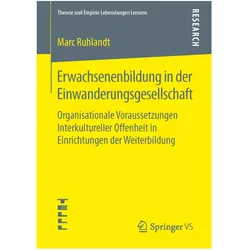 Erwachsenenbildung in der Einwanderungsgesellschaft, Fachbücher von Marc Ruhlandt