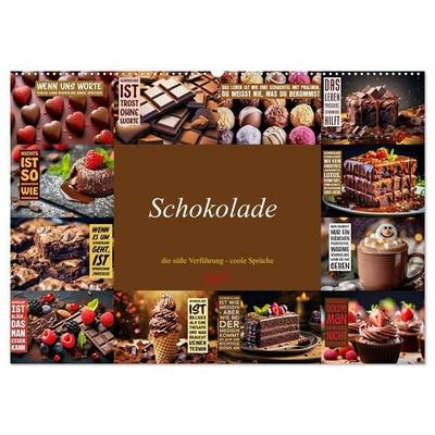 Schokolade - die süße Verführung - coole Sprüche (Wandkalender 2027 DIN A2 quer), CALVENDO Monatskalender