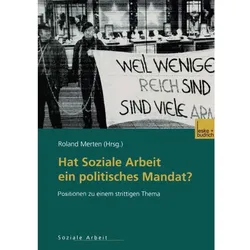Hat Soziale Arbeit ein politisches Mandat?, Fachbücher von Roland/, Merten