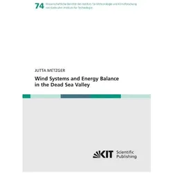 Wind Systems and Energy Balance in the Dead Sea Valley, Fachbücher von Jutta Metzger