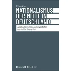Nationalismus der Mitte in Deutschland, Fachbücher von Katrin Voigt