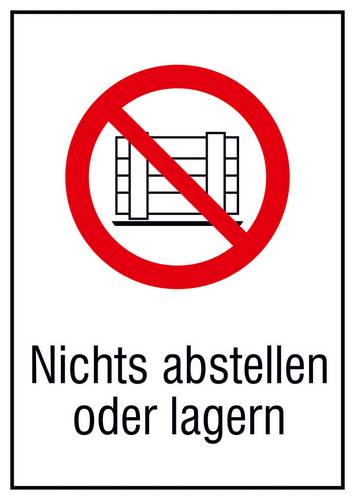 Verbotsschild Nichts abstellen oder lagern Aluminium (B x H) 262mm x 371mm ISO 7010 1St.