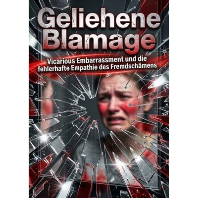 Geliehene Blamage, Taschenbuch von Clara Beck, Epubli, 978-3-565-32785-0