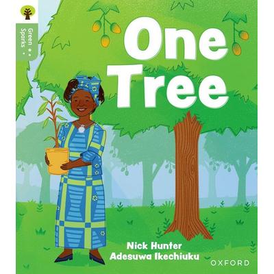 Oxford Reading Tree Green Sparks: Level 6: One Tree, Taschenbuch von Nick Hunter, Oxford Academic, 978-1-382-05724-0