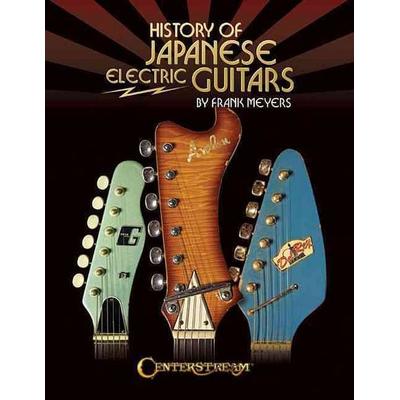 History of Japanese Electric Guitars Illustrated Guitar Reference Book with Vintage Models and Pickups Collectors Guide for 1940s1960s Instruments