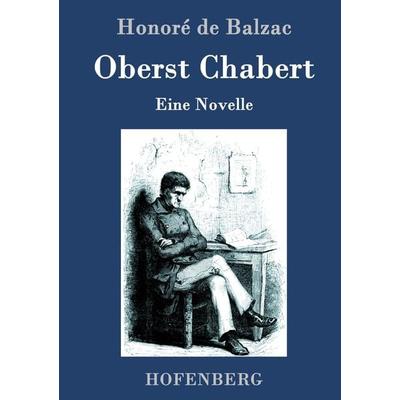 Oberst Chabert, Gebundene Ausgabe von Honore de Balzac, Hofenberg