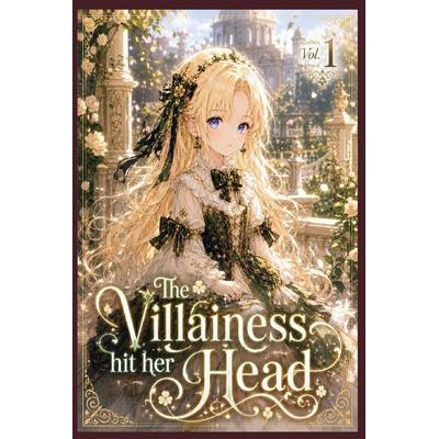 The Villainess Hit her Head, Taschenbuch von R. K. Kirisuma, Independently Published