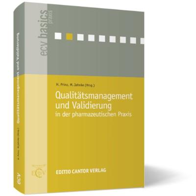 Qualitätsmanagement und Validierung in der pharmazeutischen Praxis, Taschenbuch von B. Bakhschai,M. Bock,Ch Peter,Ch Prinz,R. Schwarz, ECV Editio