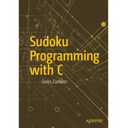 Sudoku Programming with C, Ratgeber von Giulio Zambon