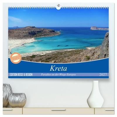 Kreta - Paradies an der Wiege Europas (hochwertiger Premium Wandkalender 2027 DIN A2 quer), Kunstdruck in Hochglanz