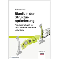 Bionik in der Strukturoptimierung, Fachbücher von Alexander Sauer