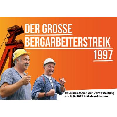 Der grosse Bergarbeiterstreik 1997, Taschenbuch von , Verlag Neuer Weg, 978-3-88021-543-6