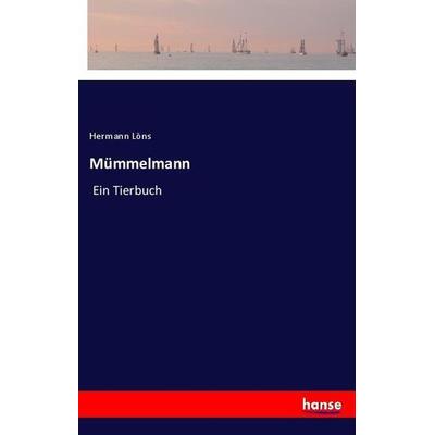 Mümmelmann, Taschenbuch von Hermann Löns, Hansebooks, 978-3-337-36004-7