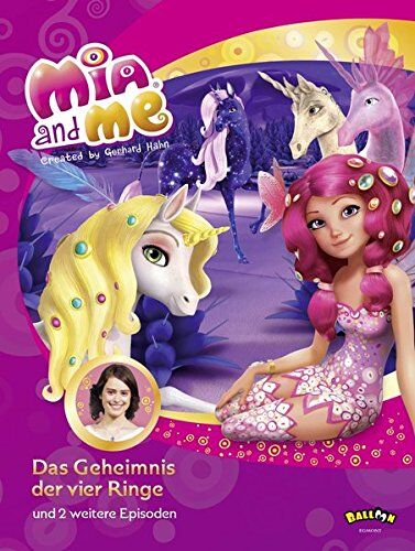 Isabella Mohn - Mia and me - Das Geheimnis der vier Ringe: und zwei weitere Episoden - Preis vom 11.10.2026 03:10:56 h